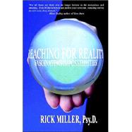 Reaching For Reality by Miller, Rick, 9781589394599