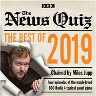 The News Quiz: Best of 2019 by BBC, Radio Comedy, 9781787534599