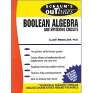 Schaum's Outline of Boolean Algebra and Switching Circuits by Mendelson, Elliott, 9780070414600