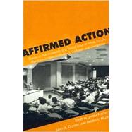 Affirmed Action Essays on the Academic and Social Lives of White Faculty Members at Historically Black Colleges and Universities by Foster, Lenoar; Guyden, Janet A.; Miller, Andrea L.; Anderson, Toni P.; Bales, Fred; Delamotte, Roy C.; Frank, Frederick P.; Frankle, Barbara Stein; Henzy, Karl; Jur, Barbara A.; Lancaster, Juliana S.; Redinger, Matthew A.; Rozman, Stephen L.; Sibulkin, A, 9780847694600