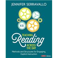 Teaching Reading Across the Day, Grades K-8 by Serravallo, Jennifer, 9781071924600