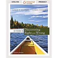 MindTap Philosophy, 1 term (6 months) Printed Access Card for Pojman/Fieser's Ethics: Discovering Right and Wrong, 8th by Pojman, Louis; Fieser, James, 9781305584600