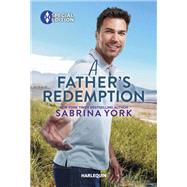 A Father's Redemption by Sabrina York, 9781335594600