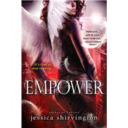 Empower by Shirvington, Jessica, 9781402294600