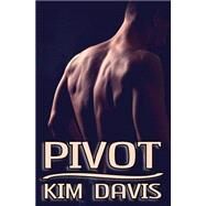 Pivot by Davis, Kim, 9781507854600