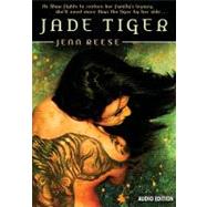 Jade Tiger by Reese, Jenn; Riggio, Stephanie, 9781897304600