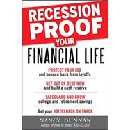Recession-Proof Your Financial Life by Dunnan, Nancy, 9780071634601