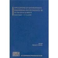 Application Of Mathematics In Engineering And Economics '33: 33rd International Conference, Sozopol, Bulgaria, 8-14 June 2007 by Todorov, Michail D., 9780735404601