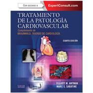 Tratamiento de la patologa cardiovascular by Elliott M. Antman; Marc S. Sabatine, 9788490224601