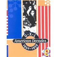 Uxl American Decades 1950-59 by Pendergast, Sara, 9780787664602