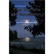 The Transits of Revelation by Baker, Dean J., 9781502954602
