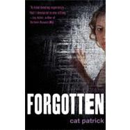 Forgotten by Patrick, Cat, 9780316094603