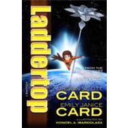 Laddertop Volume 1 by Card, Orson Scott; Card, Emily Janice; Honoel, 9780765324603