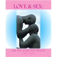 Love and Sex by Langer, Nieli, 9781412094603