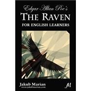 Edgar Allan Poe's the Raven for English Learners by Marian, Jakub; Poe, Edgar Allan; Dor, Gustave, 9781508434603