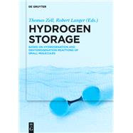 Hydrogen Storage by Zell, Thomas; Langer, Robert, 9783110534603