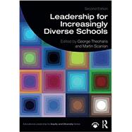 Leadership for Increasingly Diverse Schools by George Theoharis, 9780367404604