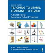 Teaching to Learn, Learning to Teach: A Handbook for Secondary School Teachers by Singer,Alan J., 9780415534604