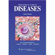 Professional Guide to Diseases by Unknown, 9781451144604
