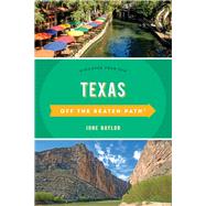 Off the Beaten Path Texas by Naylor, June, 9781493034604