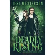 Deadly Rising by Westerson, Jeri, 9781635764604