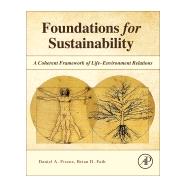Foundations for Sustainability by Fiscus, Daniel Avery; Fath, Brian D., 9780128114605