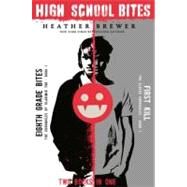 High School Bites Two Books In One by Brewer, Heather, 9780142424605