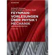Mechanik by Feynman, Richard Phillips; Leighton, Robert B.; Sands, Matthew, 9783110444605
