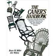 The Caner's Handbook by Miller, Bruce; Widess, Jim, 9780937274606