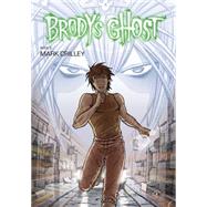 Brody's Ghost Volume 5 by Crilley, Mark; Crilley, Mark, 9781616554606