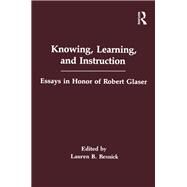 Knowing, Learning, and Instruction by Resnick, Lauren B., 9780805804607