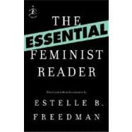 The Essential Feminist Reader by FREEDMAN, ESTELLE, 9780812974607