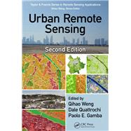 Urban Remote Sensing, Second Edition by Weng; Qihao, 9781138054608