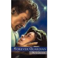 Forever Guardian by Crook, M. J., 9781438954608