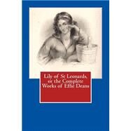 Lily of St. Leonards, or the Complete Works of Effie Deans by Deans, Effie, 9781508554608
