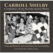 Carroll Shelby by Evans, Art; Shelby, Carroll, 9781613254608