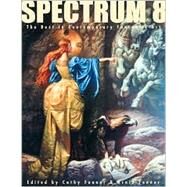 Spectrum 8 The Best in Contemporary Fantastic Art by Fenner, Cathy; Fenner, Arnie, 9781887424608