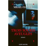 Trois Souris aveugles by Mikal Ollivier, 9782226134608