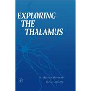 Exploring the Thalamus by Sherman; Guillery, 9780123054609