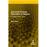 Universal Primary Education in Nigeria by Mark Bray, 9781041234609