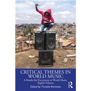 Critical Themes in World Music by Rommen, Timothy, 9781138354609