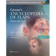 Grabb's Encyclopedia of Flaps: Head and Neck by Strauch, Berish; Vasconez, Luis O.; Herman, Charles K.; Lee, Bernard T., 9781451194609