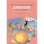 Bilingual Books - Biliterate Children : Learning to read through dual language Books by Sneddon, Raymonde, 9781858564609