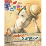 The Gardener's Surprise by Balzaretti, Carla; Wimmer, Sonja, 9788415784609