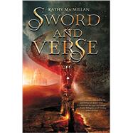 Sword and Verse by Macmillan, Kathy, 9780062324610