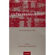 Entrepreneurship The Social Science View by Swedberg, Richard, 9780198294610