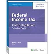Federal Income Tax: Code and Regulations: Selected Sections: 2020-2021 edition by Martin B. Dickinson, 9780808054610
