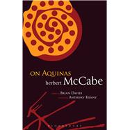 On Aquinas Foreword by Sir Anthony Kenny by McCabe, Herbert, 9780860124610