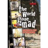 The World Gone Mad by Simons, Rae; Chastain, Zachary, 9781422204610