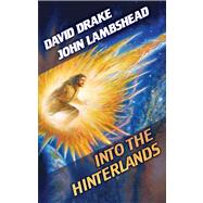 Into the Hinterlands by Drake, David; Lambshead, John, 9781439134610